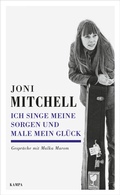 Cover: Ich singe meine Sorgen und male mein Gl&uuml;ck - Kampa Verlag