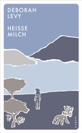 Cover: Hei&szlig;e Milch - Kampa Verlag