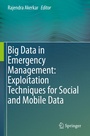 Cover: Big Data in Emergency Management: Exploitation Techniques for Social and Mobile Data - Springer
