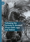 Cover: Following the Formula in Beowulf, &Ouml;rvar-Odds saga, and Tolkien - Palgrave Macmillan