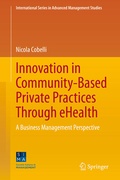 Cover: Innovation in Community-Based Private Practices Through eHealth - Springer