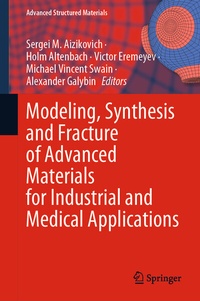 Abbildung von: Modeling, Synthesis and Fracture of Advanced Materials for Industrial and Medical Applications - Springer