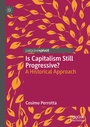 Cover: Is Capitalism Still Progressive? - Palgrave Pivot