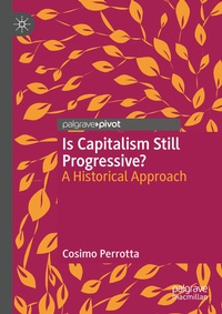 Enlarge image Cover: Is Capitalism Still Progressive? - Palgrave Pivot