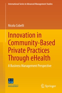 Enlarge image Cover: Innovation in Community-Based Private Practices Through eHealth - Springer