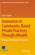 Cover: Innovation in Community-Based Private Practices Through eHealth - Springer