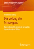 Cover: Der Vollzug des Schweigens - Springer VS