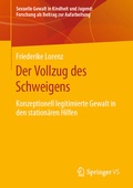 Cover: Der Vollzug des Schweigens - Springer VS