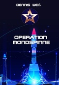 Cover: T.I.E.R.- Tierisch intelligente Eingreif- und Rettungstruppe Band 8- Operation Mondspinne - neobooks