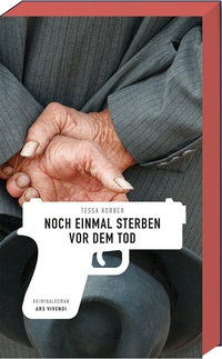 Abbildung von: Noch einmal sterben vor dem Tod - ars vivendi