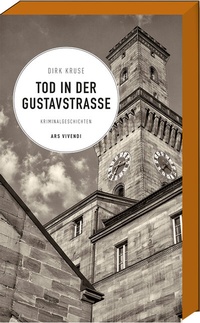 Abbildung von: Tod in der Gustavstraße - ars vivendi
