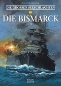 Cover: Die Gro&szlig;en Seeschlachten / Die Bismarck 1941 - Finix Comics e.V.