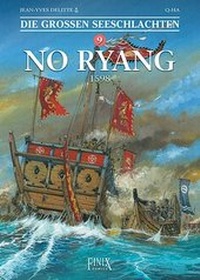 Abbildung von: Die Großen Seeschlachten / No-Ryang 1598 - Finix Comics e.V.