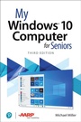 Cover: My Windows 10 Computer for Seniors - Addison Wesley