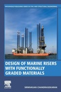 Cover: Design of Marine Risers with Functionally Graded Materials - Woodhead Publishing
