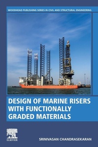 Enlarge image Cover: Design of Marine Risers with Functionally Graded Materials - Woodhead Publishing