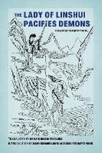 Enlarge image Cover: The Lady of Linshui Pacifies Demons - University of Washington Press