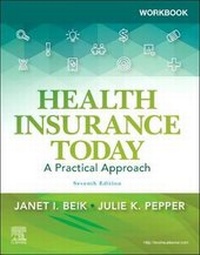 Abbildung von: Workbook for Health Insurance Today: a Practical Approach - Elsevier