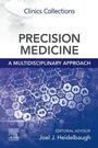 Cover: Precision Medicine: A Multidisciplinary Approach - Elsevier