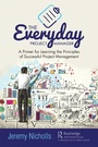 Cover: The Everyday Project Manager - CRC Press