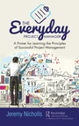 Cover: The Everyday Project Manager - CRC Press