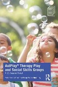 Cover: Autplay Therapy Play and Social Skills Groups - Taylor & Francis