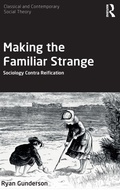 Cover: Making the Familiar Strange - Routledge
