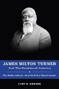 Cover: James Milton Turner and the Promise of America - University of Missouri Press