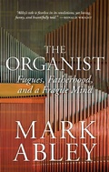 Cover: The Organist - University of Regina Press