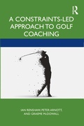 Cover: A Constraints-Led Approach to Golf Coaching - Routledge