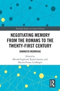 Cover: Negotiating Memory from the Romans to the Twenty-First Century - Routledge