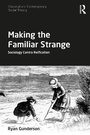 Cover: Making the Familiar Strange - Routledge