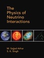 Cover: The Physics of Neutrino Interactions - Cambridge University Press