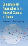 Cover: Computational Approaches to the Network Science of Teams - Cambridge University Press