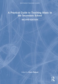 Enlarge image Cover: A Practical Guide to Teaching Music in the Secondary School - Routledge