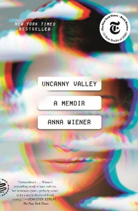 Enlarge image Cover: Uncanny Valley - St Martin's Press