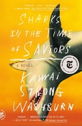 Cover: Sharks in the Time of Saviors - Picador USA