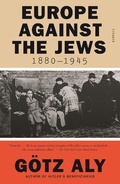 Cover: Europe Against the Jews, 1880-1945 - Picador USA