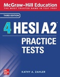 Cover: McGraw-Hill Education 4 HESI A2 Practice Tests, Third Edition - McGraw Hill LLC