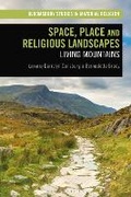Cover: Space, Place and Religious Landscapes - Bloomsbury Academic
