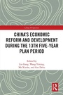 Cover: China's Economic Reform and Development during the 13th Five-Year Plan Period - Routledge