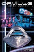 Cover: Orville Season 2.5, The: Launch Day - Dark Horse Comics,U.S.