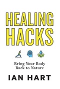 Cover: Healing Hacks - Lioncrest Publishing
