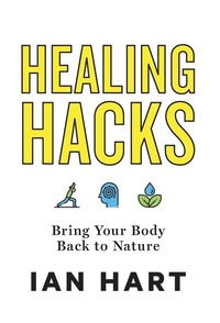 Enlarge image Cover: Healing Hacks - Lioncrest Publishing