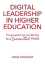 Cover: Digital Leadership in Higher Education - Stylus Publishing