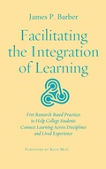 Cover: Facilitating the Integration of Learning - Stylus Publishing