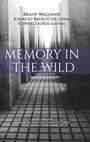 Cover: Memory in the Wild - Information Age Publishing