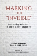 Cover: Marking the "Invisible" - Information Age Publishing