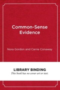 Cover: Common-Sense Evidence - Harvard Educational Publishing Group