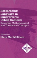 Cover: Researching Language in Superdiverse Urban Contexts - Multilingual Matters